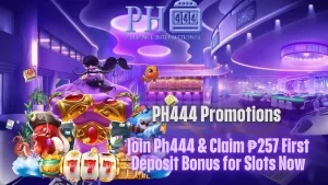 Ph444 First Deposit Bonus