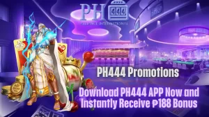 download Ph444 app 188p freebet